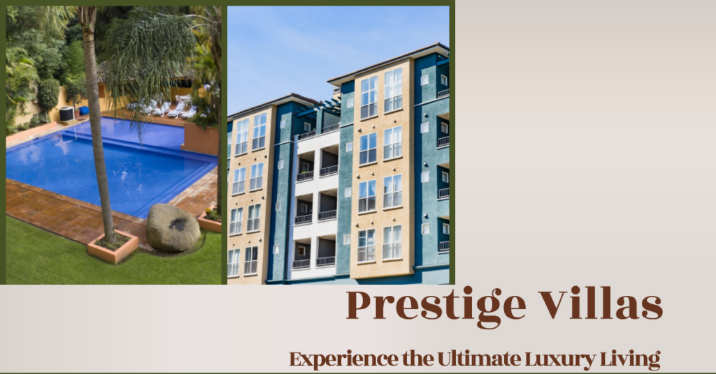 Luxury Villas in Bangalore by Prestige Group