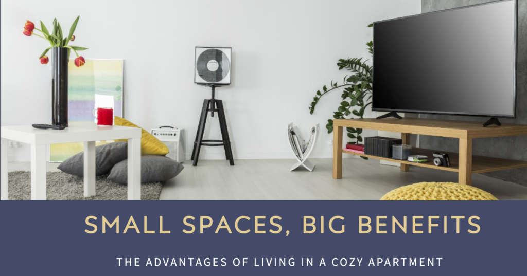 The Benefits of Small Apartments