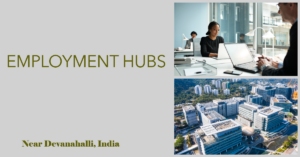 Employment Hubs Near Devanahalli
